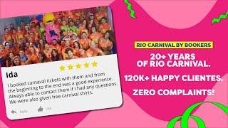 RIO CARNIVAL BY BOOKERS: 20+ Years of Rio Carnival. 120k+ Happy Clientes. ZERO complaints.
