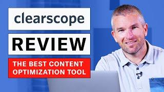 Clearscope Review: The Best Content Optimization Tool