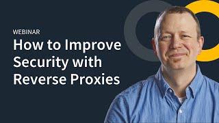 Open Source Security: Reverse Proxies