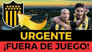 SALIÓ DE MADRUGADA! ¡TRISTE NOTICIA! ¡ÚLTIMO MINUTO! ¡NOTICIAS DEL PEÑAROL HOY