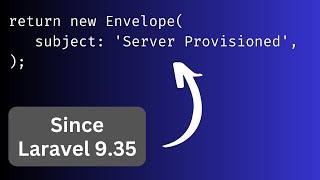 Reminder: New(-ish) Laravel Mailable Syntax - Do You Use It?