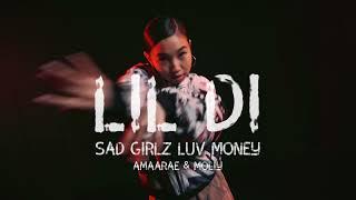 LIL DI Диана Егорова / Amaarae & Moliy - SAD GIRLZ LUV MONEY (Remix ft. Kali Uchis)