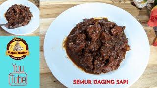 SEMUR DAGING SAPI RESEP EMAK SAYA DENGAN METODE 5.30.7, BERKECAP BEREMPAH. SAJIAN IDUL ADHA