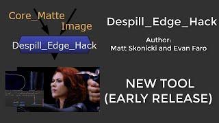 Despill_Edge_Hack (FREE Tool, NOT EDGE EXTEND, NO edge distortion)