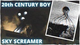 20th Century Boy (Небесный крикун) | Sky Screamer от Тревора Хендерсона