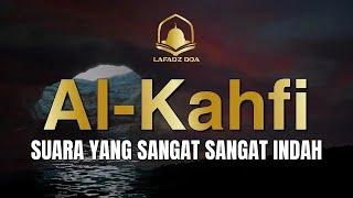 SURAH AL-KAHFI JUMAT BERKAH | Murottal Al-Quran yang sangat Merdu