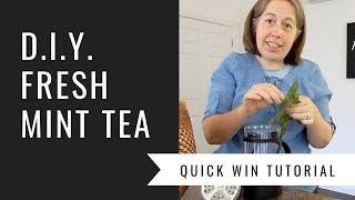 How to Make Tea from Fresh Mint