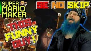 THIS FUNNY GUY!! - Super Mario Maker - Super Expert No Skip with Oshikorosu