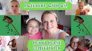 Spend a weekend with us - Hobby horse competition, swimming and horse riding! Uk family vlog.