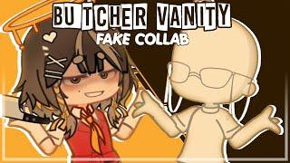 Butcher Vanity Fake Collab GL2 Gacha Animation (OPEN) #FCbutcherladymaris