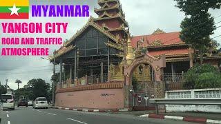  Yangon City's Road and Traffic Atmosphere Today