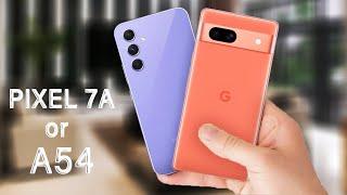 Google Pixel 7a Vs Samsung Galaxy A54 | Which is the best choice for you?
