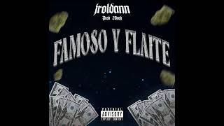 JRoldann - Famoso y Flaite (Prod. 1saintdre & WoshProd.)