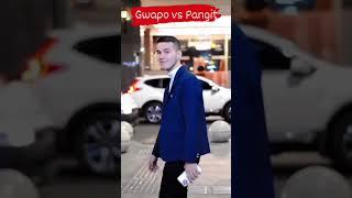 GWAPO vs. PANGIT