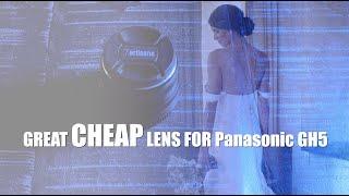 Great Cheap lens for Panasonic GH5