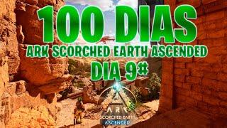 9# PASE 100 DIAS EN ARK SCORCHED EARTH ASCENDED