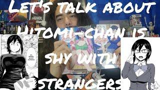 LET'S TALK ABOUT HITOMI-CHAN IS SHY WITH STRANGERS