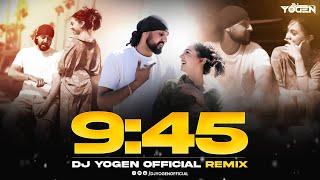 Oye hoye Ni Tu Sohni Baahli 9:45 REMIX DJ YOGEN