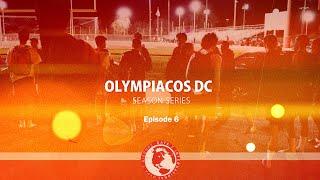 Episode 6 - Olympiacos DC Season Series 2022 - Match 5