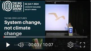 Julia Hailes Speaking at The Big Zero Show - Systems Change Not Climate Change (Jun24)