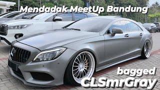 Mendadak Bandung Meet Up// Bagged CLS mr GRAY // Next project Yaris Cross ??