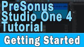 PreSonus Studio One 4 Tutorial (Part 1) – Installation and Setup