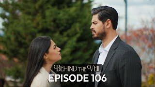 Gelin 106.Bölüm | Behind the Veil Episode 106 | Season 2