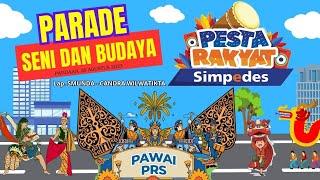 PAWAI SENI DAN BUDAYA | PESTA RAKYAT SIMPEDES PANDAAN 2023