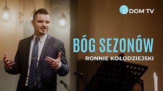 BÓG SEZONÓW // Ronnie Kołodziejski