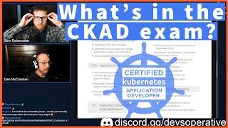 What to expect from the CKAD - Updated November 2022 including PSI exam changes