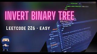 Invert Binary Tree - LeetCode #226 - Python, JavaScript, Java, C++