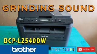 BROTHER DCP-L2540DW | Troubleshooting GRINDING SOUND | PinoyTechs (ENGLISH SUBTITLE)