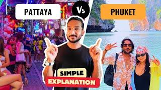 Pattaya Vs Phuket | Night Life, Beaches, Islands, Places to Visit & Budget | Thailand Travel Guide