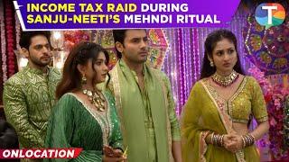 Parineetii update: Sanju & Neeti are SHOCKED as Income tax officers RAID their house amid rituals!