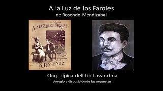 A la Luz de los Faroles - Tango de Rosendo Mendizabal