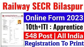 Railway SECR Bilaspur Apprentice Online form 2023 kaise bhare | Secr Apprentice form fill up 2023