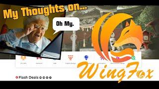 My Thoughts On Wingfox (Review)