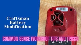 Shop Tips | Craftsman Cordless Tool Battery Modification