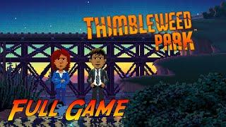 Thimbleweed Park | Complete Gameplay Walkthrough - Full Game | No Commentary