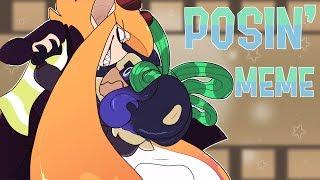 【 POSIN' || SPLATOON 】ANIMATION MEME