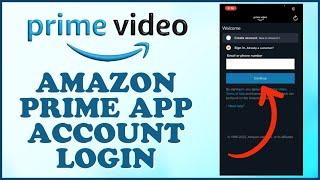 Amazon Prime Video Login: How to Login Amazon Prime Video Account 2024?