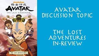 Avatar Discussion Topic - The Lost Adventures In-Review