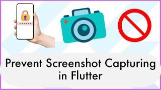 Secure Your Flutter App | Prevent Screenshot Capturing Tutorial 