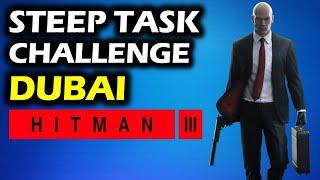 Dubai: Steep Task Assassination Challenge Walkthrough | Hitman 3 Trophy Guide