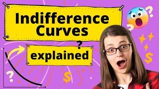 Indifference curves - all you need to know to pass your exam!