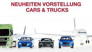 Neuheiten Vorstellung Cars&Trucks News II 2025