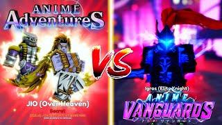 Anime Adventures VS Anime Vanguards