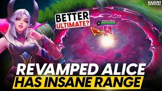 REVAMPED ALICE IS HERE WITH INSANE RANGE AND A NEW PASSIVE!