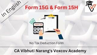 Form 15G and 15H I How to fill Form 15G and 15H