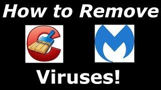 How to Remove Viruses from your Computer! (Permanently) | CCleaner + Malwarebytes